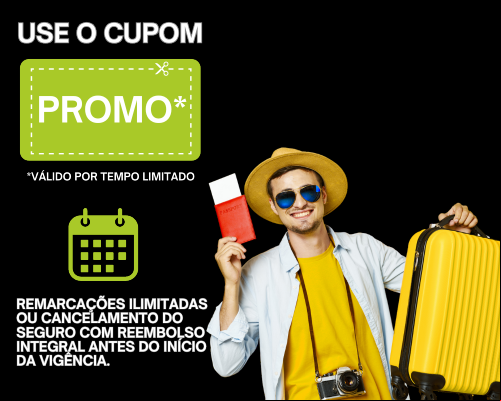 Use o cupom DESCONTO e compre seu SEGURO VIAGEM pelo MENOR PREÇO GARANTIDO